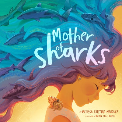 Mother of Sharks by MÃ¡rquez, Melissa Cristina