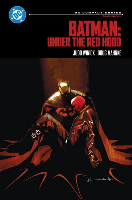 Batman: Under the Red Hood: DC Compact Comics Edition by Winick, Judd