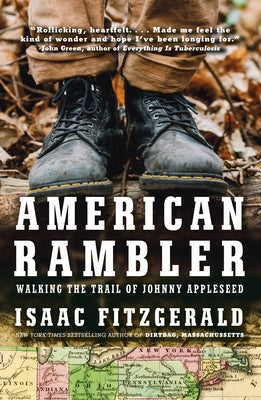 American Rambler: Walking the Trail of Johnny Appleseed by Fitzgerald, Isaac