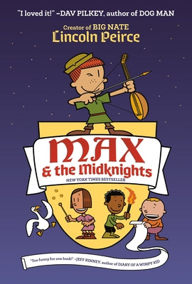 Max and the Midknights by Peirce, Lincoln