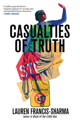 Casualties of Truth by Francis-Sharma, Lauren