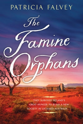 The Famine Orphans by Falvey, Patricia