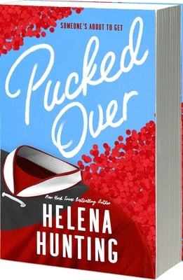 Pucked Over by Hunting, Helena
