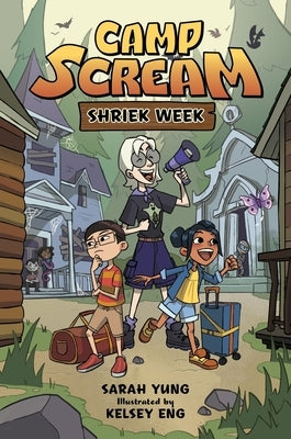 Camp Scream #1: Shriek Week by Yung, Sarah