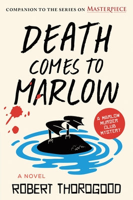 Death Comes to Marlow by Thorogood, Robert