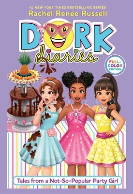 Dork Diaries 2 Full-Color Edition: Tales from a Not-So-Popular Party Girl by Russell, Rachel RenÃ©e