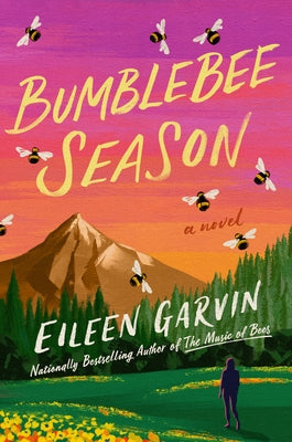 Bumblebee Season by Garvin, Eileen