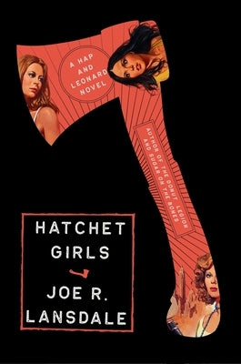 Hatchet Girls by Lansdale, Joe R.