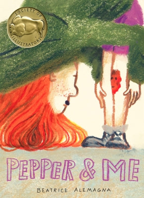 Pepper and Me by Alemagna, Beatrice