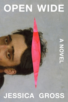 Open Wide by Gross, Jessica