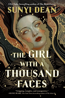 The Girl with a Thousand Faces by Dean, Sunyi