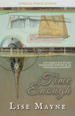 Time Enough by Mayne, Lise