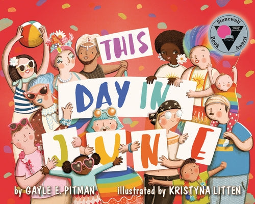 This Day in June by Pitman, Gayle E.