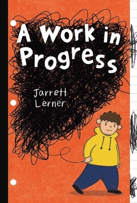 A Work in Progress by Lerner, Jarrett