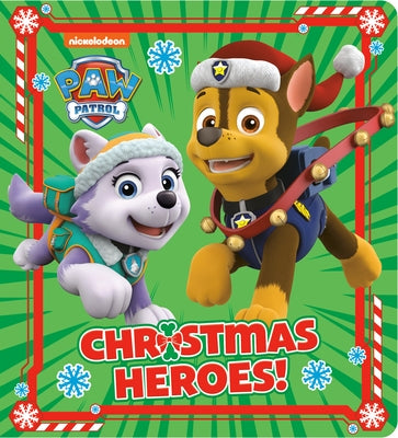Christmas Heroes! (Paw Patrol) by Random House